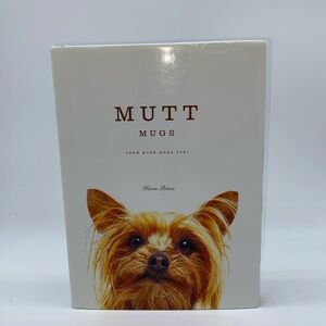 Mutt Mugs and Posh Pups Too By Karen Prince Hardcover Book Dogs